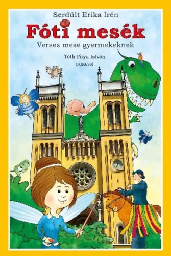 Expressz szállítás Fóti mesék - Verses mese gyermekeknek