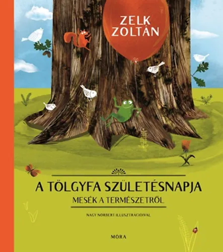Legjobb ár A tölgyfa születésnapja