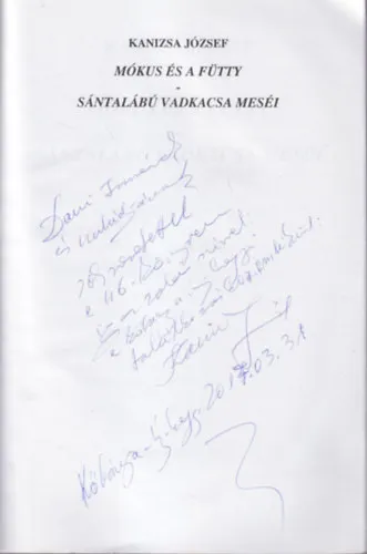Azonnali szállítás Mókus és a fütty - Sántalábú vadkacsa meséi - dedikált