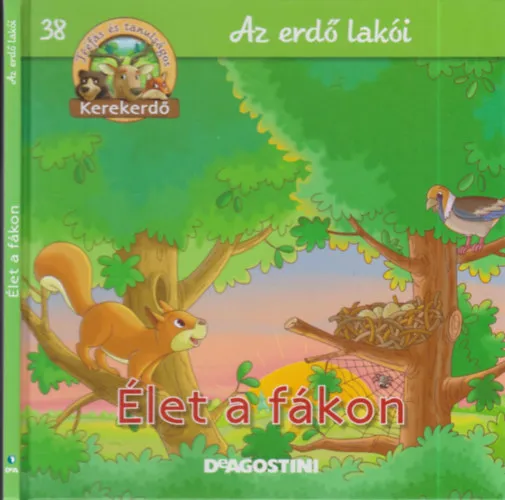 Kedvezmény Élet a fákon (Kerekerdő- Az erdő lakói 38.)- állatfigurával
