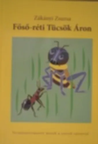 Akció Főső-réti Tücsök Áron