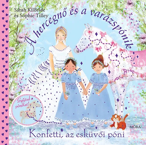 Népszerű Konfetti, az esküvői póni
