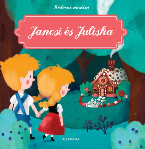 Jancsi és Juliska Akciós ár