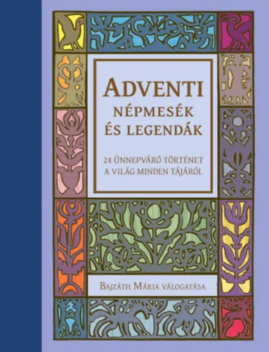 Szuper ajánlat Adventi népmesék és legendák