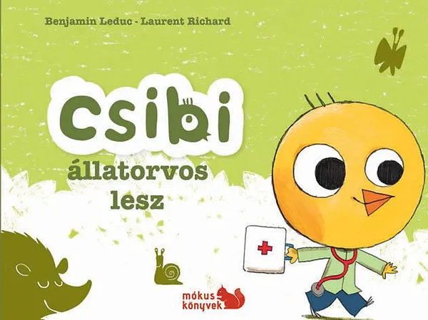 Csibi állatorvos lesz Biztonságos vásárlás