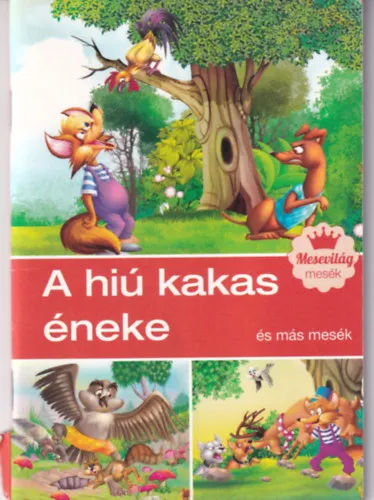 A hiú kakas éneke és más mesék Biztonságos fizetés