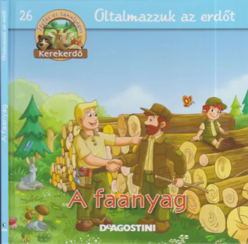 Biztonságos fizetés A faanyag (Kerekerdő- Oltalmazzuk az erdőt 26.)- állatfigurával