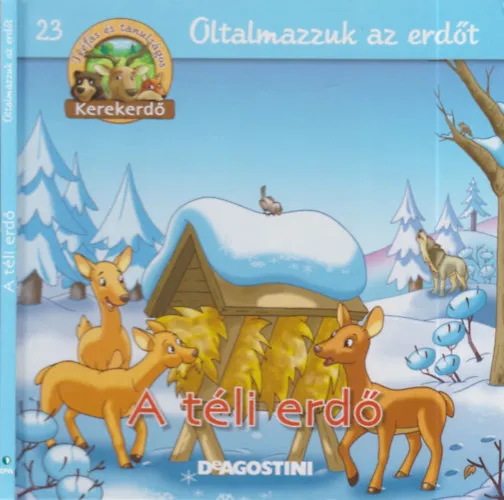 Csak ma A téli erdő (Kerekerdő- Oltalmazzuk az erdőt 23.)- állatfigurával