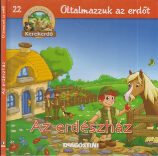 Különleges ajánlat Az erdészház (Kerekerdő- Oltalmazzuk az erdőt 22.)- állatfigurával