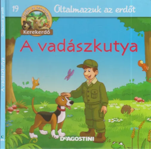 A vadászkutya (Kerekerdő- Oltalmazzuk az erdőt 19.)- állatfigurával Vásárlói kedvenc