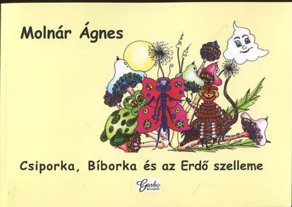 Vedd meg online Csiporka, Bíborka és az Erdő szelleme