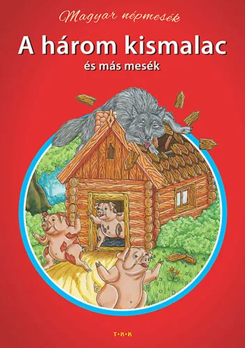 A három kismalac és más mesék Kedvezmény