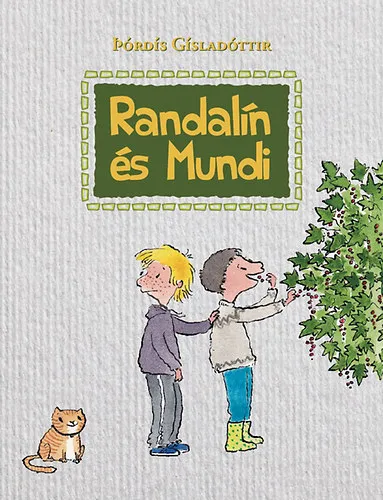 Legkelendőbb Randalín és Mundi