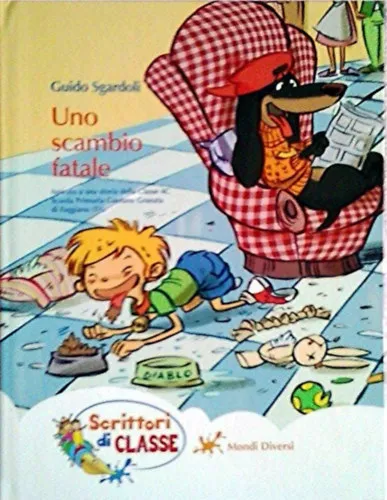 Vedd meg most Uno scambio fatale (Scrittori di Classe)(Mondi Diversi)