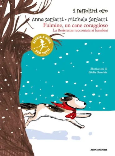 I sassolini oro - Fulmine, un cane coraggioso (La Resistenza raccontata ai bambini) Nézd meg most