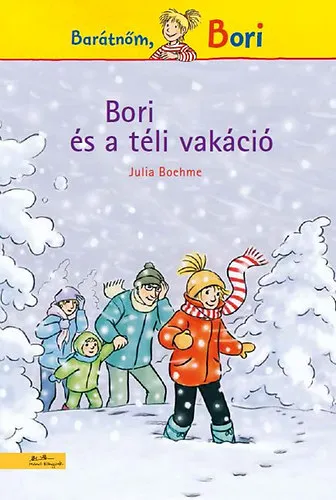 Bori és téli vakáció - Barátnőm Bori Legnépszerűbb