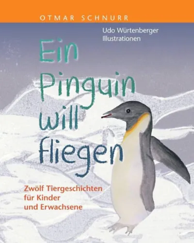 Ein Pinguin will fliegen Kihagyhatatlan ajánlat