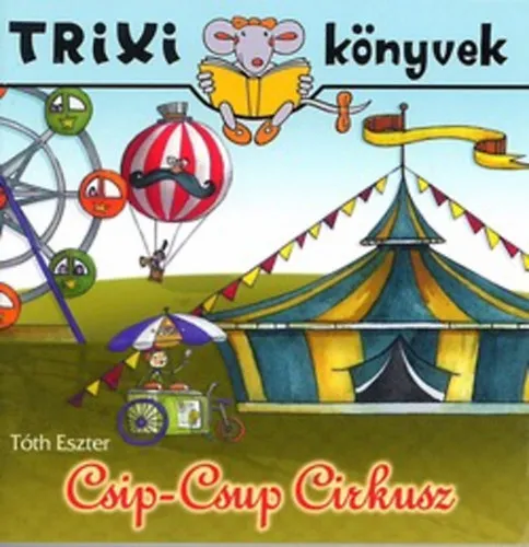 Utolsó esély Csip-Csup Cirkusz