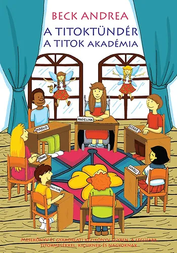 Utolsó esély A Titoktündér - A Titok Akadémia