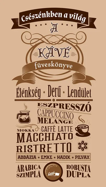 Legjobb ár Csészénkben a világ - A Kávé füveskönyve