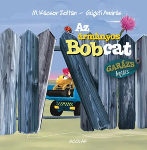 Expressz szállítás Az ármányos Bobcat