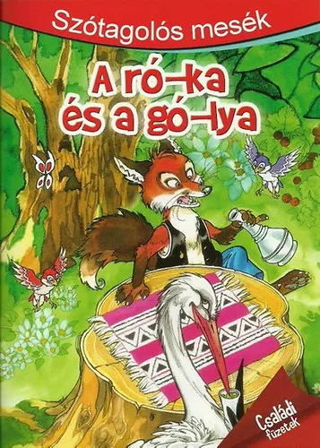 Nézd meg most A Ró-ka és a gó-lya - Szótagolós mesék