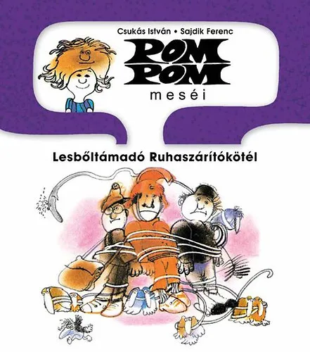Különleges ajánlat Pom Pom meséi - Lesbőltámadó Ruhaszárítókötél