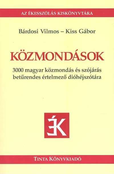 Közmondások /Az ékesszólás kiskönyvtára Szezonális akció