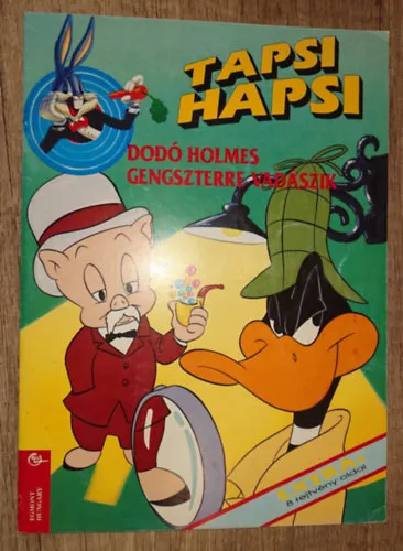 Tapsi Happsi - Dodó Holmes genszterre vadászik Outlet