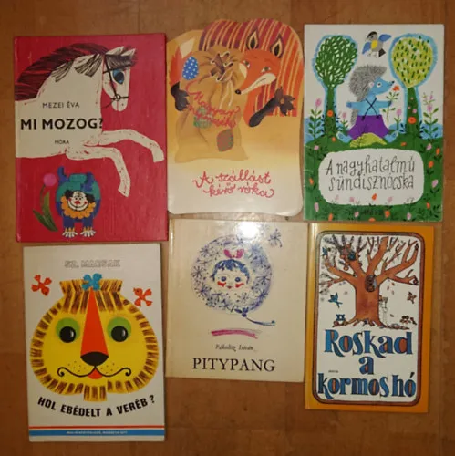 Árengedmény 6 klasszikus mesekönyv/-füzetA száállást kérő róka, : A nagyhatalmú sündisznó, Pitypang, Roskad a kormos hó, Hol ebédelt a veréb?, Mi mozog?