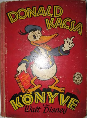 Újdonság Donald kacsa könyve (Első magyarnyelvű kiadás)