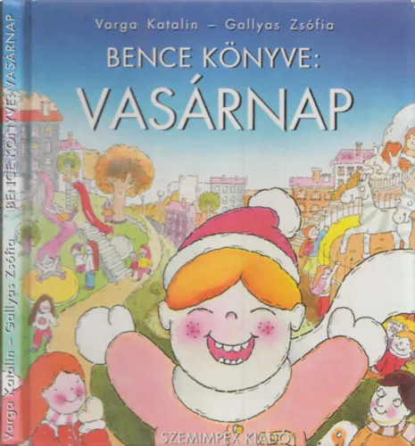 Bence Könyve: Vasárnap Kihagyhatatlan ajánlat