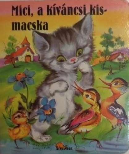 Mici, a kíváncsi kismacska Olcsóbb