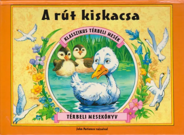 A rút kiskacsa - Klasszikus térbeli mesék Akciós ár