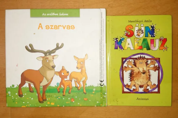 Legnépszerűbb Két kis könyv állatokról kisgyerekeknek: Sünkalauz, A szarvas (Az erdőben lakom)