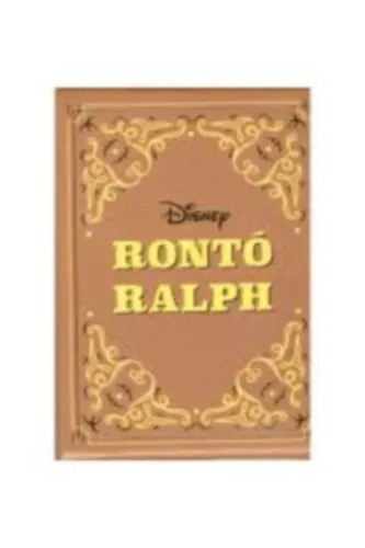 Akció Rontó Ralph - Disney Mini Mesék