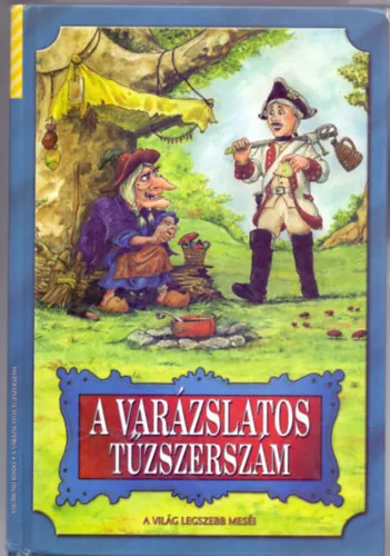 Árcsökkenés A varázslatos tűzszerszám és más mesék (Hamupipőke - Robin Hood és az íjászverseny)