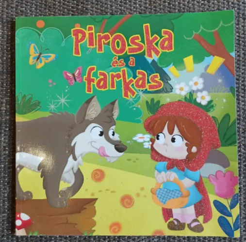 Árcsökkenés Piroska és a farkas