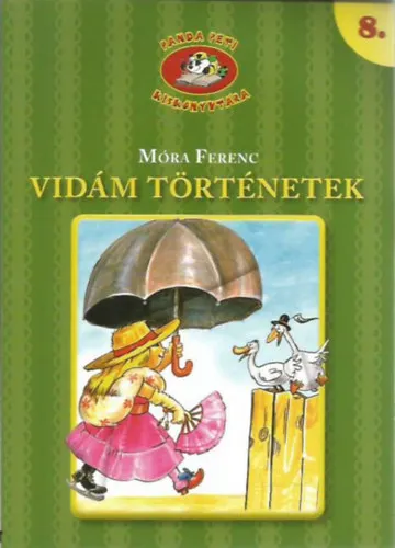 Vidám történetek- Panda Peti Kiskönyvtára 8. Bestseller