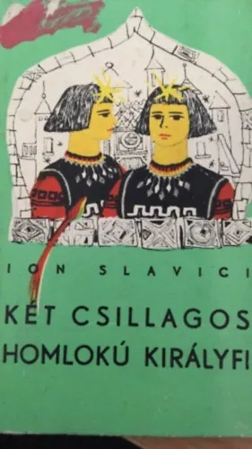 Olcsóbb Két csillagos homlokú királyfi