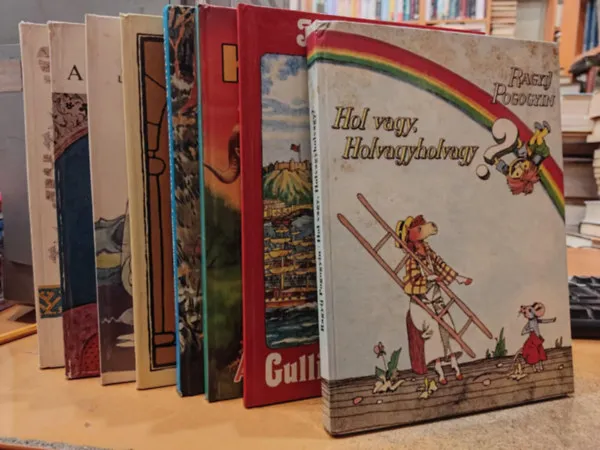 8 db mesekönyv: Hol vagy, Holvagyholvagy?; Gulliver utazásai; Állatmesék; A gyermekszív rejtelmei; A borsószememberke és az együgyű legényke; A természet, mint barométer; Mese a lótuszvirágról; Erős mackó Utolsó esély