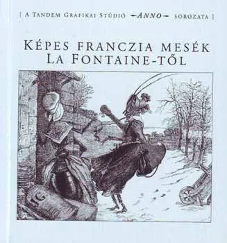 Olcsóbb Képes franczia mesék La Fontaine-től