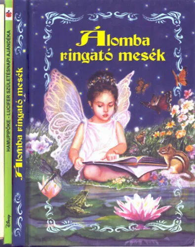 Gyors kiszállítás 3 db Mese: Hamupipőke - Lucifer szülinapi ajándéka + Álomba ringató mesék + Amiről a puszta mesél