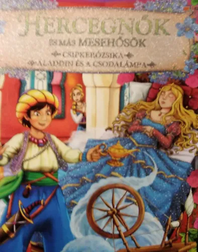 Szezonális akció Hercegnők és más mesehősök - Csipkerózsika, Aladdin és a csodalámpa