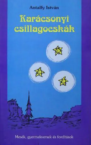 Biztonságos vásárlás Karácsonyi csillagocskák - Mesék, gyermekversek és fordítások
