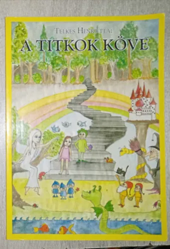 Árcsökkenés A titkok köve - Vaszilkó Zsuzsa Fekete-fehér illusztrációival (Dedikált példány!)