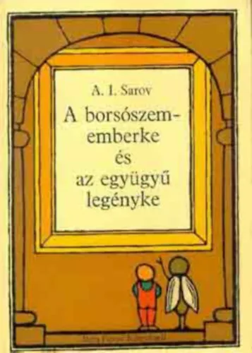 Akciós ár A borsószememberke és az együgyű legényke - Németh Ágnes fordításában, Kiss István rajzaival
