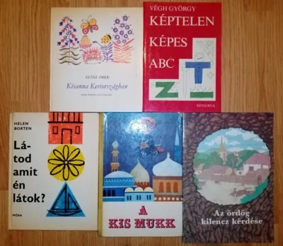 Mesekönyvcsomag (5db) Kisanna Kertországban + Képtelen képes ABC + Látod amit én látok? + A kis Mukk + Az ördög kilencz kérdése Expressz szállítás