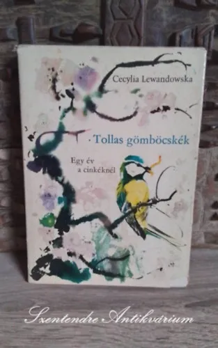 Gyors szállítás Tollas gömböcskék - Egy év a cinkéknél (Janusz Grabianski Iluusztrációival; Saját képpel!)