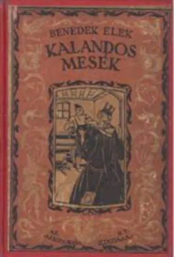 Kalandos mesék Azonnal elérhető